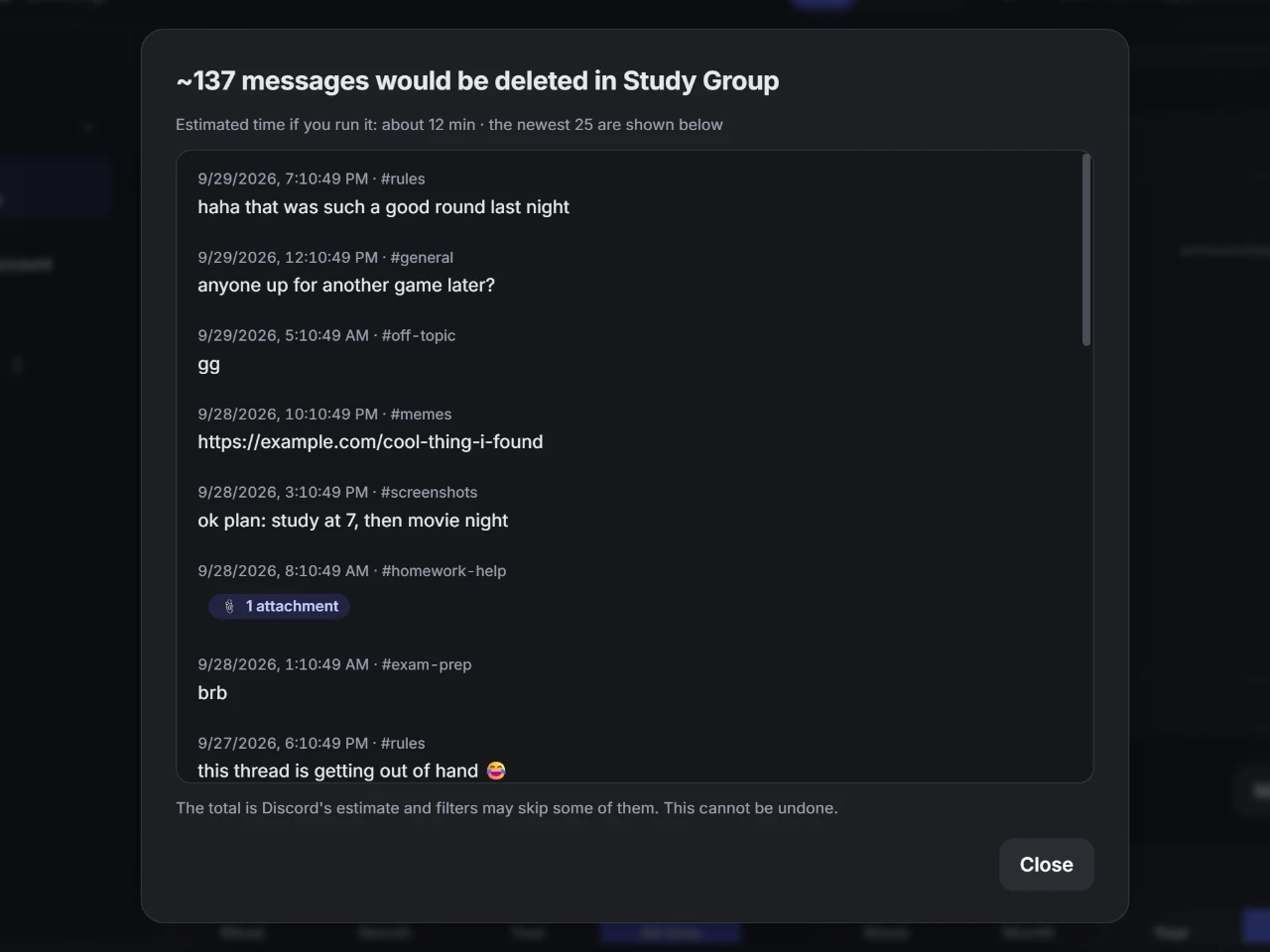 The preview: about 137 of your messages would be deleted in Study Group, in about 12 minutes, with the newest listed