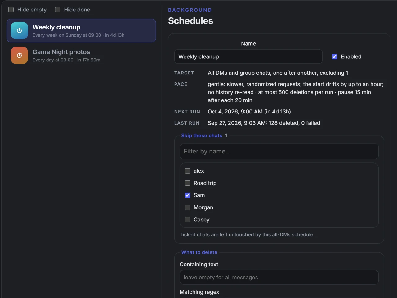 The Schedules page: a weekly cleanup of all DMs at a gentle pace, one chat skipped, with its next and last run